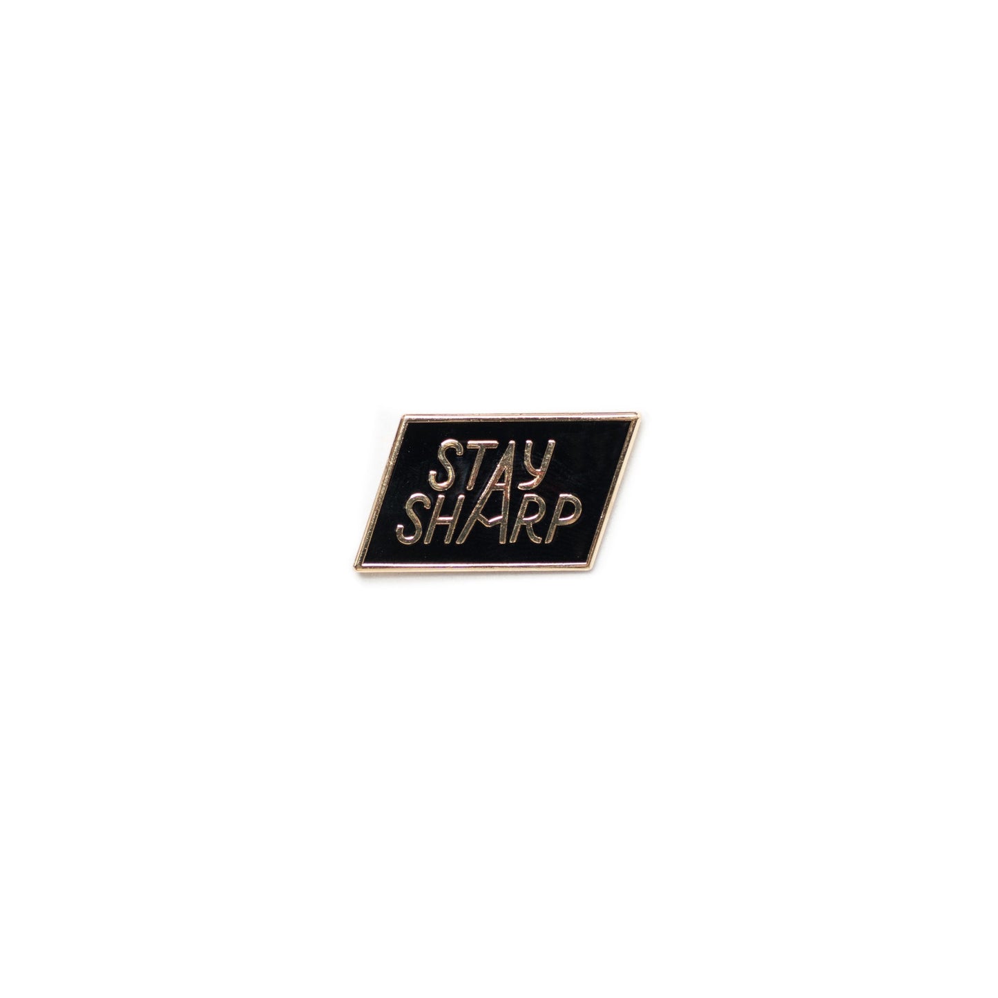 Stay Sharp Hard Enamel Pin